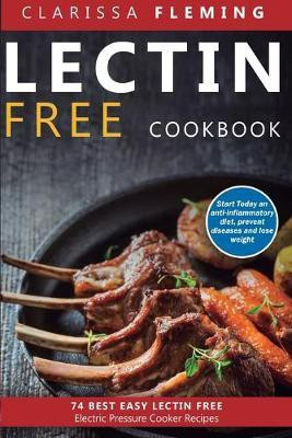 Lectin Free Cookbook(English, Paperback, Fleming Clarissa)