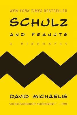 Schulz and Peanuts(English, Paperback, Michaelis David)