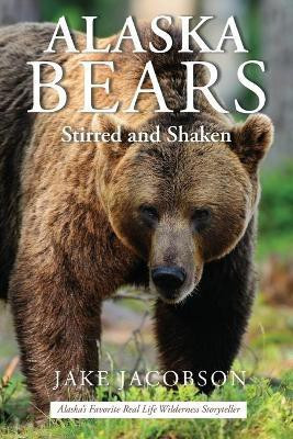 Alaska Bears(English, Paperback, Jacobson Jake)