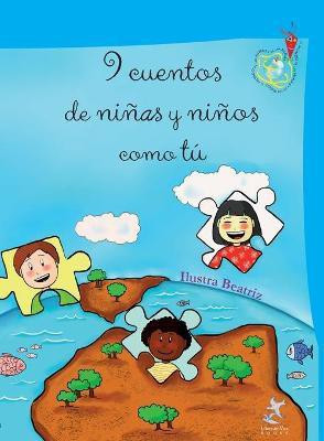 9 cuentos de ninas y ninos como tu(Spanish, Hardcover, Aa VV)