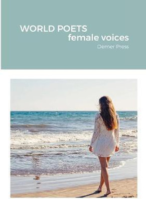 WORLD POETS, female voices(English, Paperback, Rouweler Johanna)