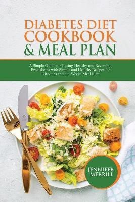 Diabetes Diet Cookbook & Meal Plan(English, Paperback, Merrill Jennifer)