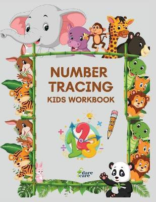 Number Tracing Kids Workbook(English, Paperback, Care Dare4)