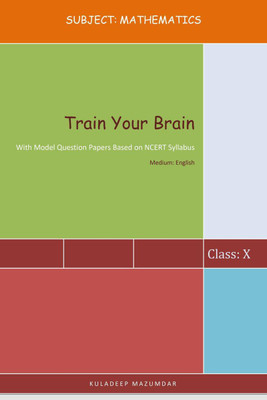 Train Your Brain(English, Paperback, Kuladeep Mazumdar)
