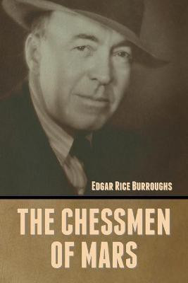 The Chessmen of Mars(English, Paperback, Burroughs Edgar Rice)