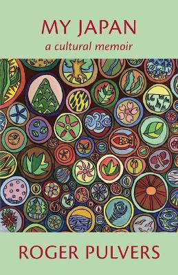 My Japan(English, Paperback, Pulvers Roger)