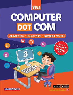 Computer Dot Com With Windows 10 & MS Office Class 3(paperpack, viva education)