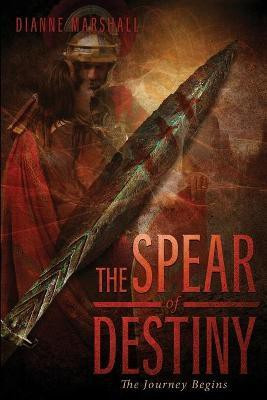 The Spear of Destiny(English, Paperback, Marshall Dianne)