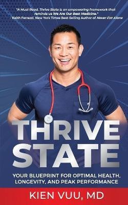 Thrive State(English, Paperback, Vuu Kien Dr.)