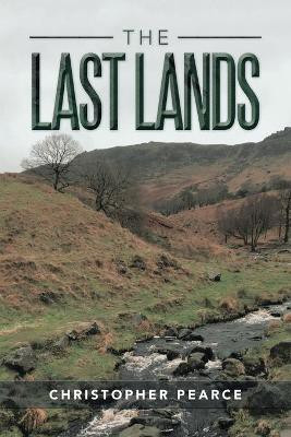 The Last Lands(English, Paperback, Pearce Christopher)