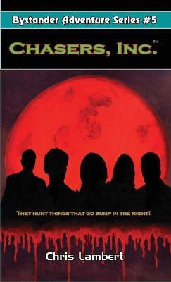 Chasers, Inc.(English, Paperback, Lambert Chris)