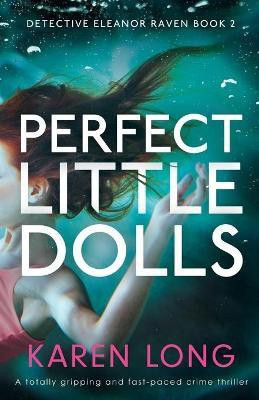 Perfect Little Dolls(English, Paperback, Long Karen)