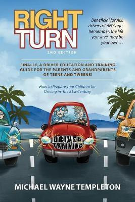 Right Turn(English, Paperback, Templeton Mike)