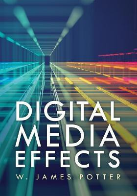 Digital Media Effects(English, Paperback, Potter W. James)