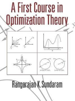A First Course in Optimization Theory(English, Hardcover, Sundaram Rangarajan K.)