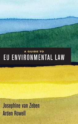 A Guide to EU Environmental Law(English, Hardcover, van Zeben Josephine)