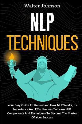 NLP Techniques(English, Paperback, Johnson Walter)