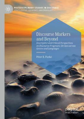Discourse Markers and Beyond(English, Paperback, Furko Peter B.)