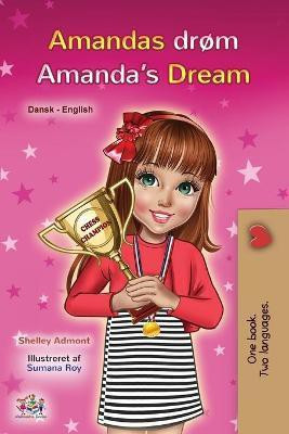 Amanda's Dream (Danish English Bilingual Children's Book)(Danish, Paperback, Admont Shelley)