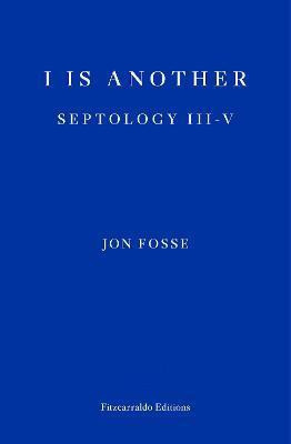 I is Another(English, Paperback, Fosse Jon)