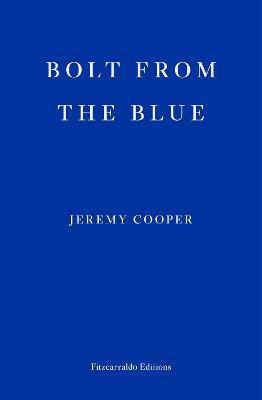 Bolt from the Blue(English, Paperback, Cooper Jeremy)