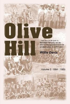 Olive Hill(English, Paperback, Davis Willie)