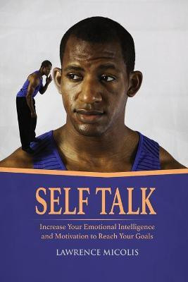Self Talk(English, Paperback, Micolis Lawrence)