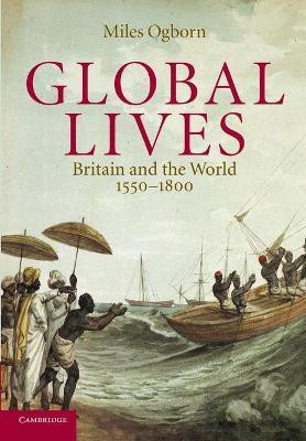 Global Lives(English, Paperback, Ogborn Miles)