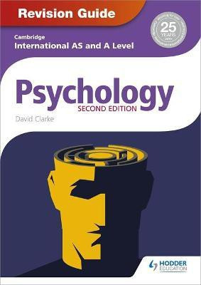 Cambridge International AS/A Level Psychology Revision Guide 2nd edition(English, Paperback, Clarke David)
