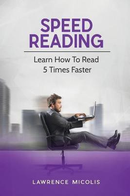 Speed Reading(English, Paperback, Micolis Lawrence)