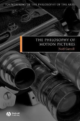The Philosophy of Motion Pictures(English, Paperback, Carroll Noel)