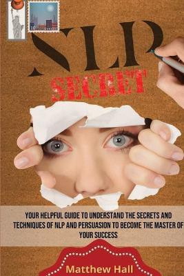 NLP Secrets(English, Paperback, Hall Matthew)