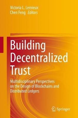 Building Decentralized Trust(English, Hardcover, unknown)