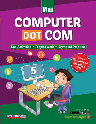 Computer Dot Com With Windows 10 & MS Office Class, 5(paperpack, Viva Education)