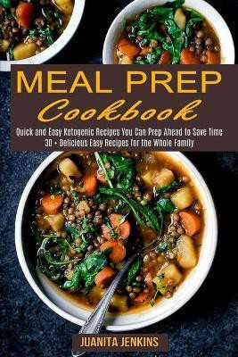 Meal Prep Cookbook(English, Paperback, Jenkins Juanita)