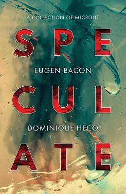 Speculate(English, Paperback, Bacon Eugen)