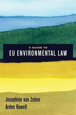 A Guide to EU Environmental Law(English, Paperback, van Zeben Josephine)