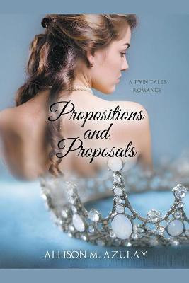 Propositions and Proposals(English, Paperback, Azulay Allison M)