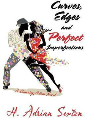 Curves, Edges and Perfect Imperfections(English, Paperback, Sexton H Adrian)