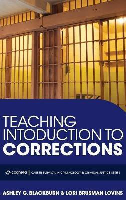 Teaching Introduction to Corrections(English, Hardcover, Blackburn Ashley G)