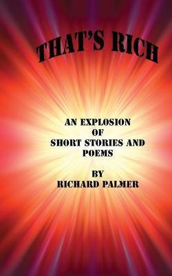 That's Rich(English, Paperback, Palmer Richard)