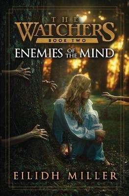 Enemies of the Mind(English, Paperback, Miller Eilidh)