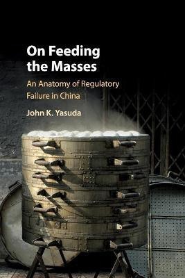 On Feeding the Masses(English, Paperback, Yasuda John K.)