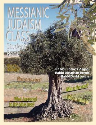 Messianic Judaism Class, Student Book(English, Paperback, Appel Rabbi Jim)