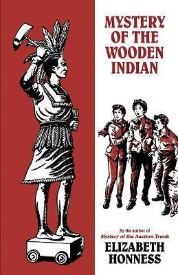 Mystery of the Wooden Indian(English, Paperback, Honness Elizabeth)