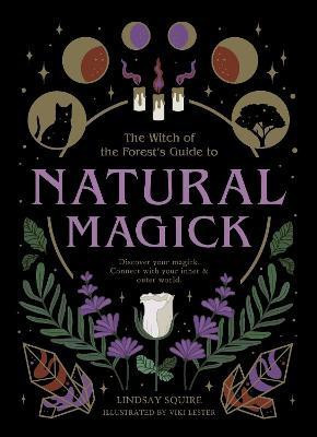 Natural Magick(English, Paperback, Squire Lindsay)