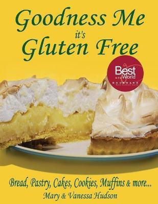 Goodness Me It's Gluten Free(English, Paperback, Hudson Mary)
