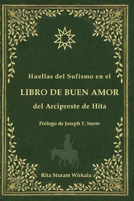 Huellas del Sufismo en el libro de buen amor del Arcipreste de Hita(Spanish, Paperback, Sturam Wirkala Rita)