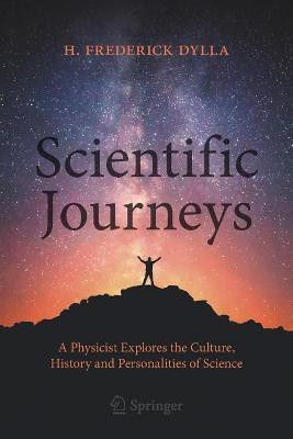 Scientific Journeys(English, Paperback, Dylla H. Frederick)