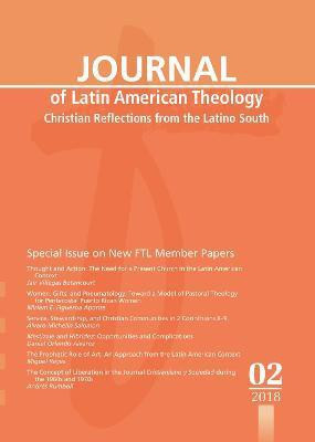 Journal of Latin American Theology, Volume 13, Number 2(English, Paperback, Scott Lindy)